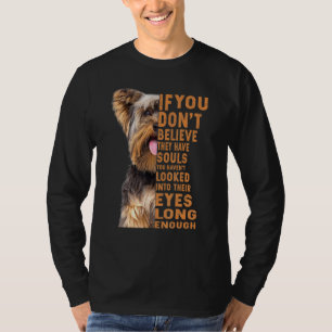 T-shirt Yorkshire Si Vous Ne Croyez Pas Qu'Ils Ont Des Âme