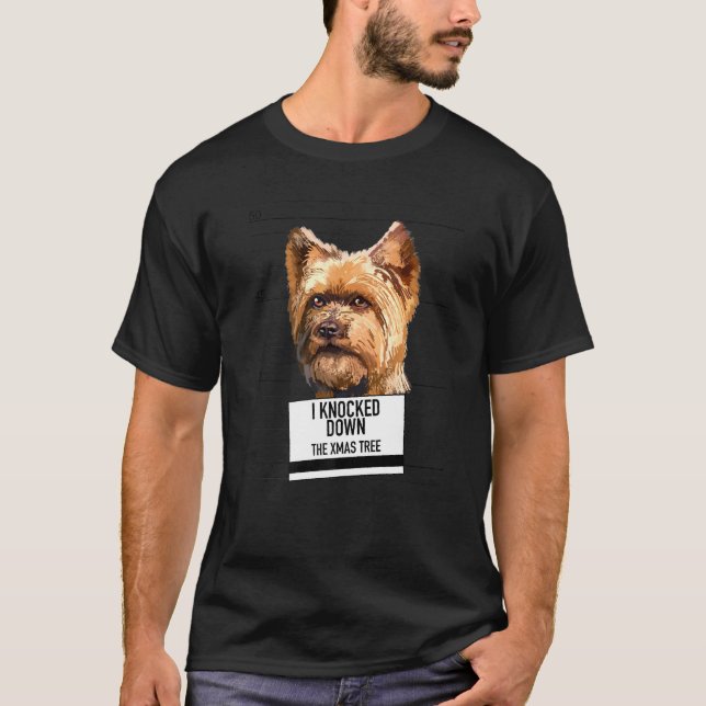 T-shirt Yorkshire Terrier abattu l'arbre de Noël (Devant)