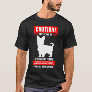 T-shirt Yorkshire Terrier Avertissement Protégé Par