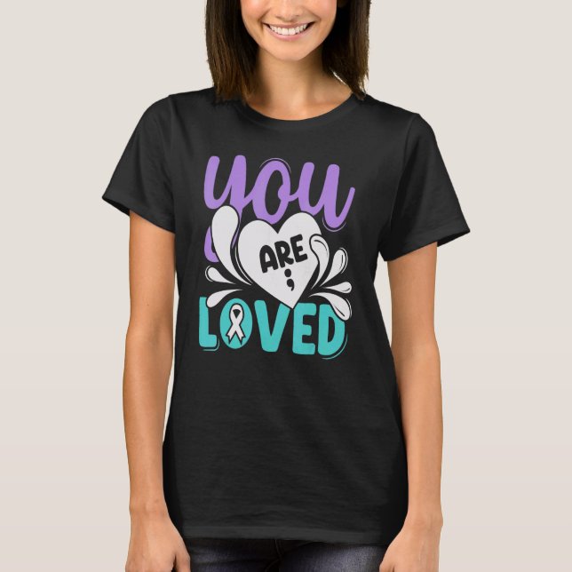 T-shirt You Are Love Matching Suicide Prevention Awareness (Devant)