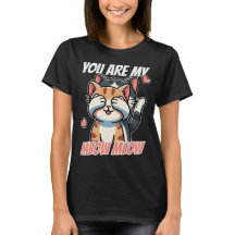 You Are My Meow Meow - Cute Cat La Saint-Valentin