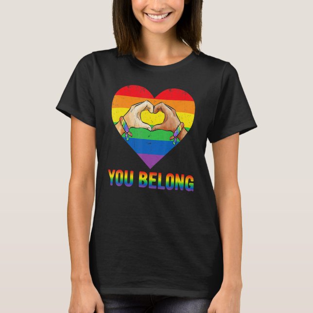 T-shirt You Belong Lgbtq Rainbow Gay Pride Lgbt (Devant)