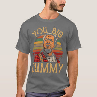 T-shirt You Big Dummy vintage girl