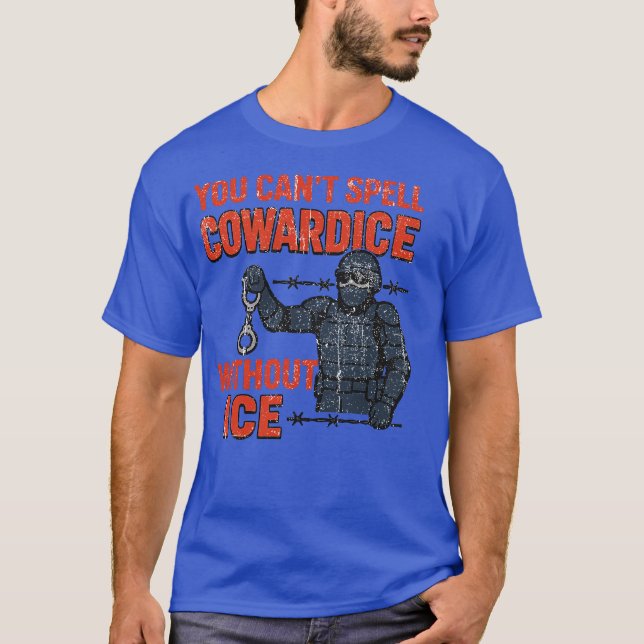 T-SHIRT YOU CAN’T SPELL COWARDICE WITHOUT ICE (Devant)