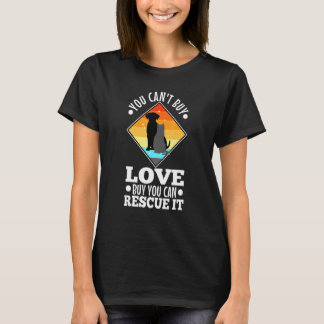 T-shirt You Can't Buy Love But You Can Rescue It 1