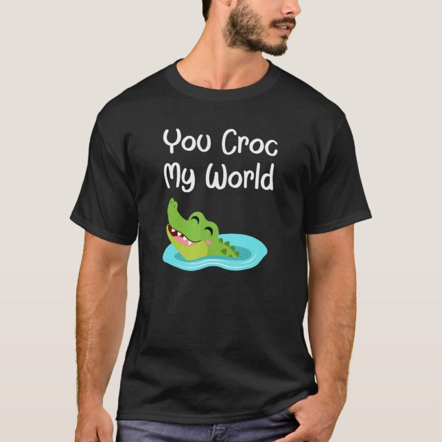 T-shirt You Croc My World (Devant)