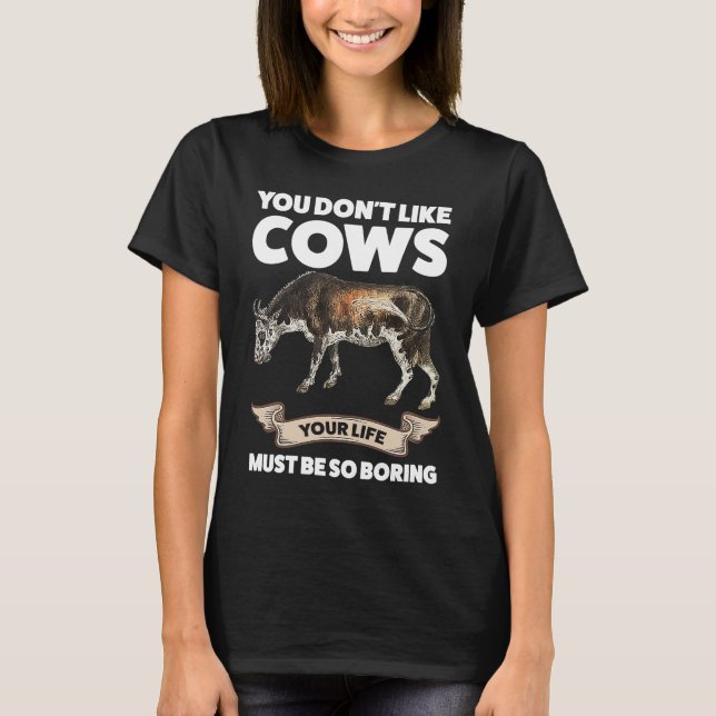 T-shirt You don't like cows Cows (Devant)