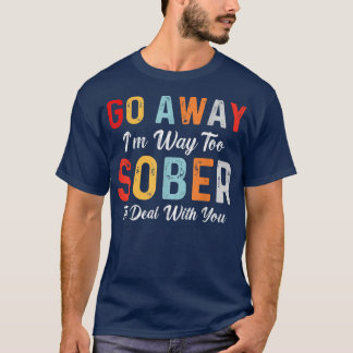 T-shirt You Drinkin