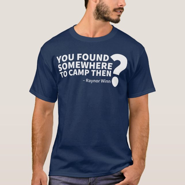 T-shirt You Found Somewhereo Camphen funny (Devant)
