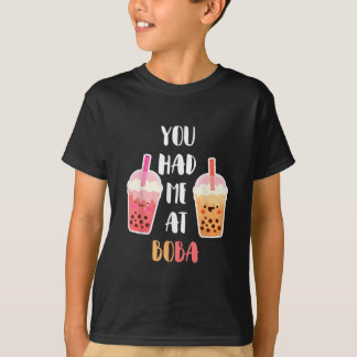 T-shirt You Had Me At Boba Kawaii Bubble Tea
