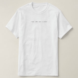 T-shirt You Labourez Not Alone
