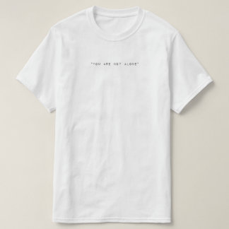 T-shirt You Labourez Not Alone