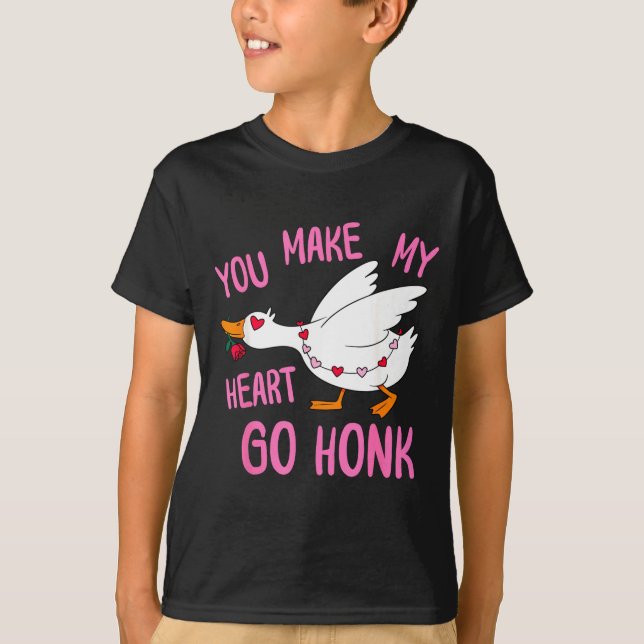T-shirt You Make My Heart Go Honk Funny Goose Valentine Sa (Devant)