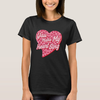 T-shirt You Make My Heart Sing Western Leopard Valentine's