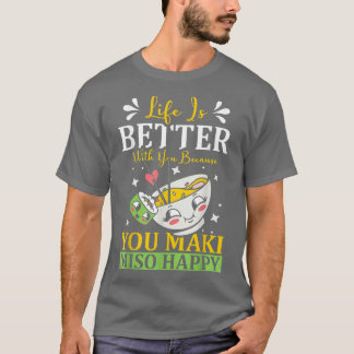 T-shirt You Maki Miso Happy Ramen Lover Japon Japonais Foo