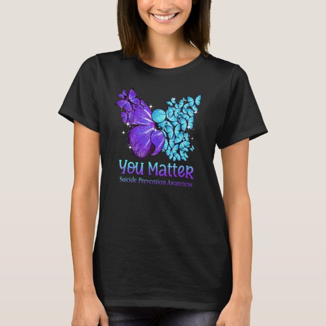 T-shirt You Matter Butterfly Semicolon Suicide Prevention (Devant)