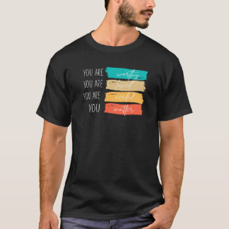 T-shirt You Matter Kindness Be Kind Groovy Mental Health A