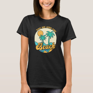 T-shirt You Me Et La Plage Couples Beach Summer Vacatio
