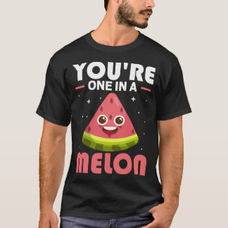 T-shirt You re One In A Melon  Watermelon Costume