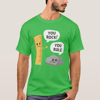 T-shirt You Rock You Rule Funny School Pun Ruler and Rock 