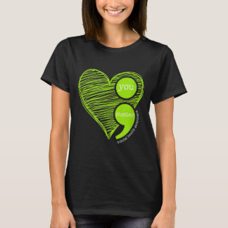 T-shirt You Semicolon Mental Health Awareness