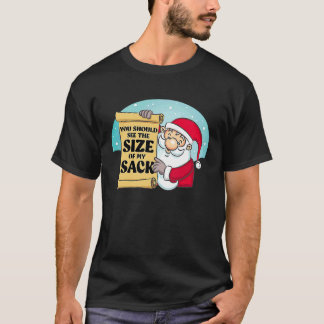 T-shirt You Should See The Size Of My Sack Funny Santa Chr