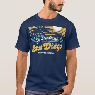 T-shirt You Stay Classy San Diego