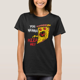 T-shirt You Wanna Pizza Me Pizzeria Pizza Maker Pizza Pun