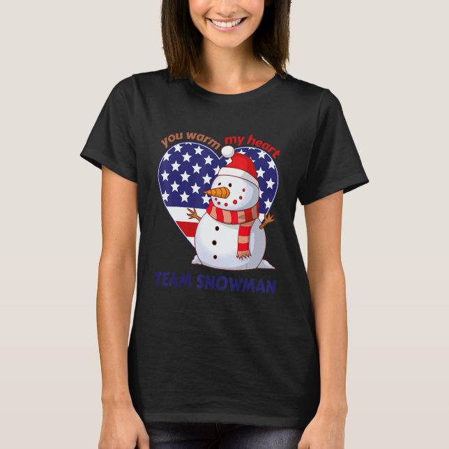 T-shirt You Warm My Heart Team Snowman Heart Shaped US Fla (Devant)