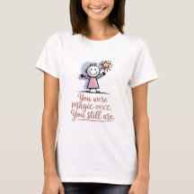 T-shirt « You Were Magic Once » pour femmes | Mign