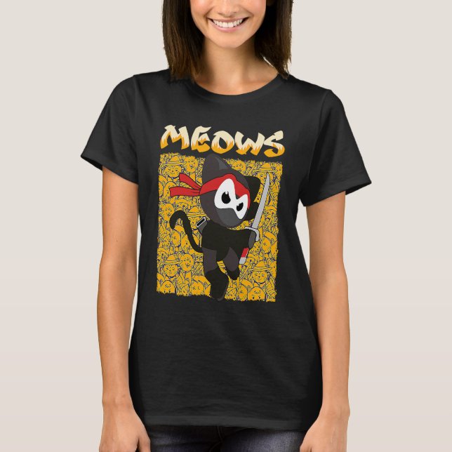 T-shirt You Will Hear The Meows Domesticated Animal Cat (Devant)