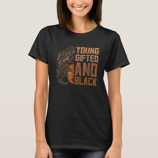 T-shirt Young ed And Black History Month African Melanin W (Devant)