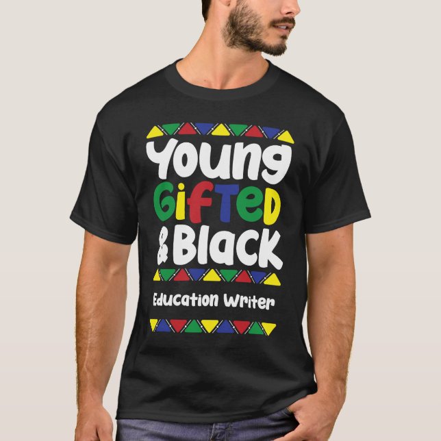 T-shirt Young ed & Black History Month Education Writer (Devant)