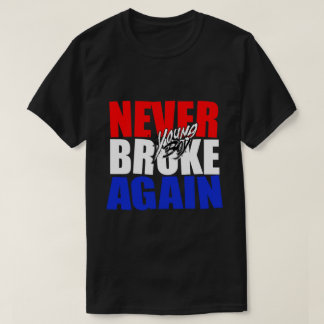 T-shirt Young Shawty n'a plus jamais rompu