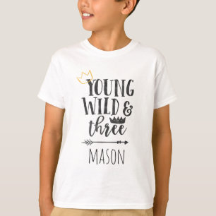 T-shirt Young Wild and Three Shirt Boy Girl