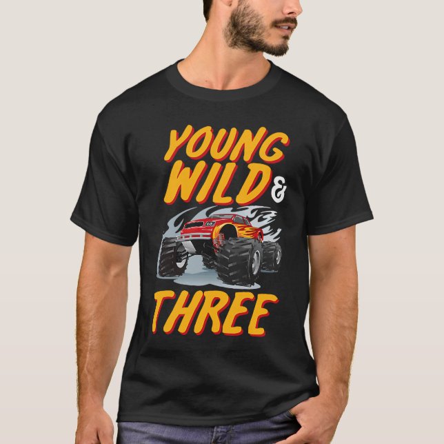 T-shirt Young Wild Three 3e fête d'anniversaire Monster Tr (Devant)