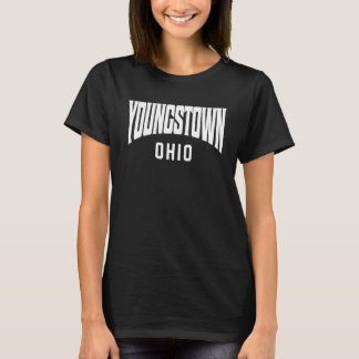 T-shirt Youngstown Ohio