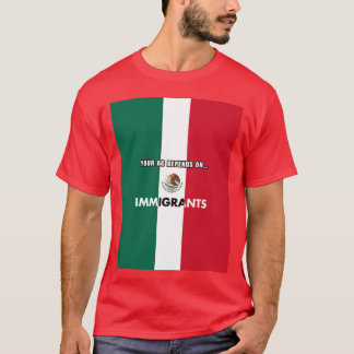 T-shirt Your Agriculture Depends On Immigrants California 