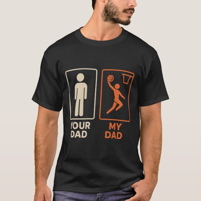 T-shirt Your Dad My Dad Sketll Dunk Daughter Son Father's  (Devant)