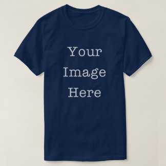 T-shirt Your Image Here Customizable Personalized Navy
