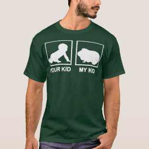 T-shirt Your Kid My Kid drôle cobaye pour femmes animal lo