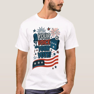 T-shirt Your Voice Your Vote Patriotic Election 