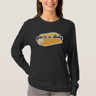 T-shirt your'e a stinky twinky  saying America
