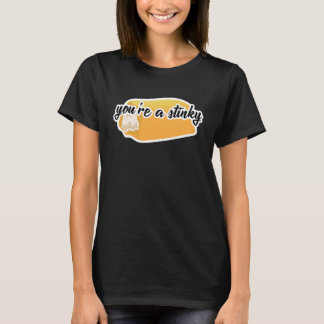 T-shirt your'e a stinky twinky saying America