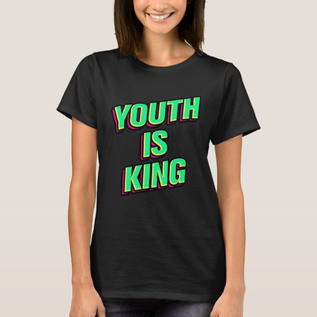 T-shirt Youth Is King (Devant)