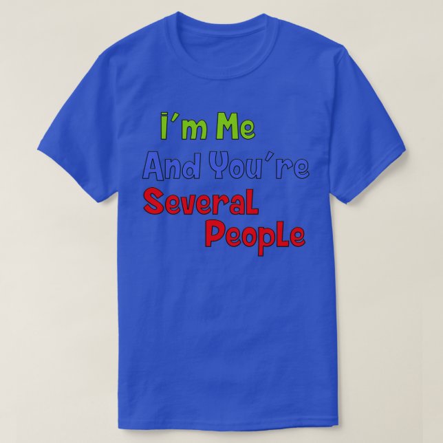 T-shirt Youx27re Plusieurs personnes drôle (Design devant)