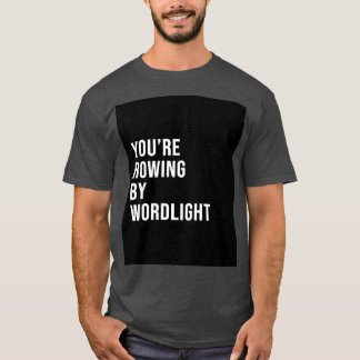 T-shirt youx27re ramer par wordlight