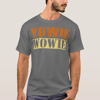 T-shirt Yowie Wowie Texte Vintage rétro
