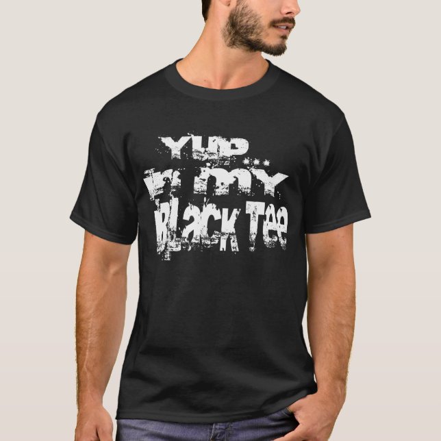 T-shirt Yup… Dans ma pièce en t noire (Devant)