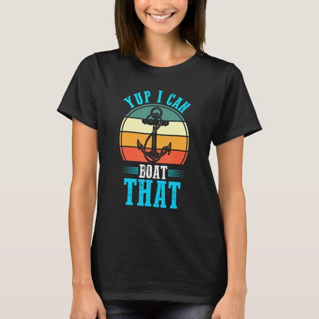 T-shirt Yup Je Peux Battre Ce Bateau Bateau Bateau (Devant)